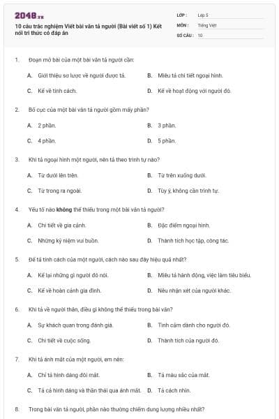 10 câu trắc nghiệm Viết bài văn tả người (Bài viết số 1) Kết nối tri thức có đáp án
