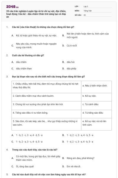 20 câu trắc nghiệm Luyện tập về từ chỉ sự vật, đặc điểm, hoạt động; Câu kể - dấu chấm Chân trời sáng tạo có đáp án