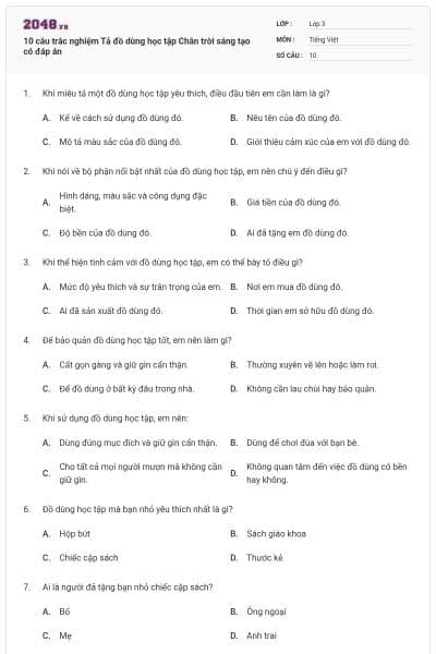 10 câu trắc nghiệm Tả đồ dùng học tập Chân trời sáng tạo có đáp án