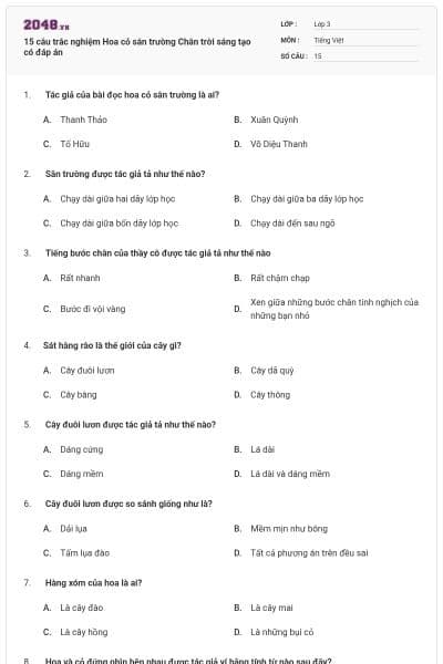 15 câu trắc nghiệm Hoa cỏ sân trường Chân trời sáng tạo có đáp án