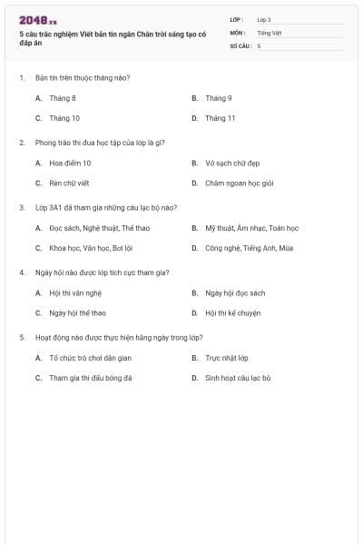 5 câu trắc nghiệm Viết bản tin ngắn Chân trời sáng tạo có đáp án