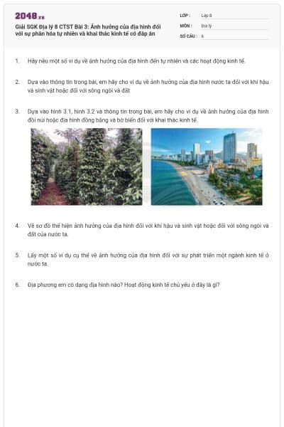 Giải SGK Địa lý 8 CTST Bài 3: Ảnh hưởng của địa hình đối với sự phân hóa tự nhiên và khai thác kinh tế có đáp án