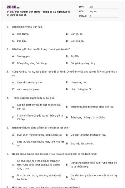 14 câu trắc nghiệm Đàn t'rưng – tiếng ca đại ngàn Kết nối tri thức có đáp án