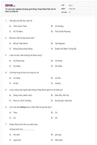 15 câu trắc nghiệm Đường quê Đồng Tháp Mười Kết nối tri thức có đáp án