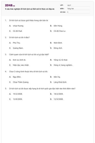 5 câu trắc nghiệm Di tích lịch sử Kết nối tri thức có đáp án