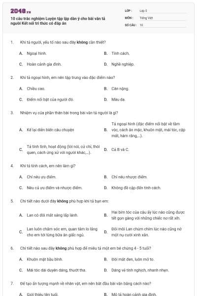 10 câu trắc nghiệm Luyện tập lập dàn ý cho bài văn tả người Kết nối tri thức có đáp án