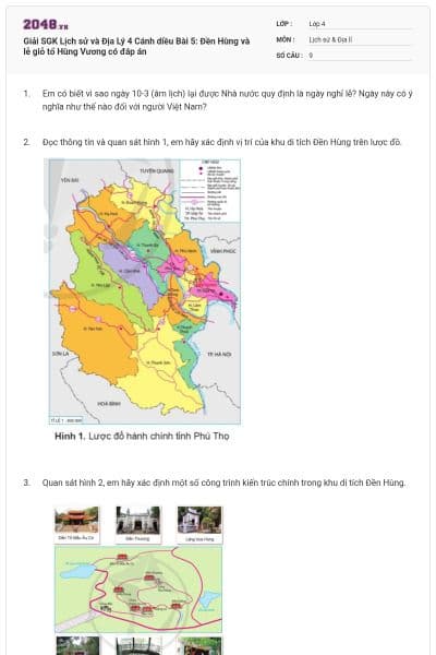 Giải SGK Lịch sử và Địa Lý 4 Cánh diều Bài 5: Đền Hùng và lễ giỗ tổ Hùng Vương có đáp án