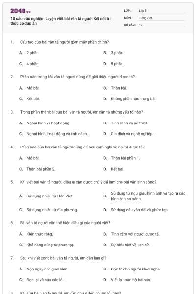 10 câu trắc nghiệm Luyện viết bài văn tả người Kết nối tri thức có đáp án