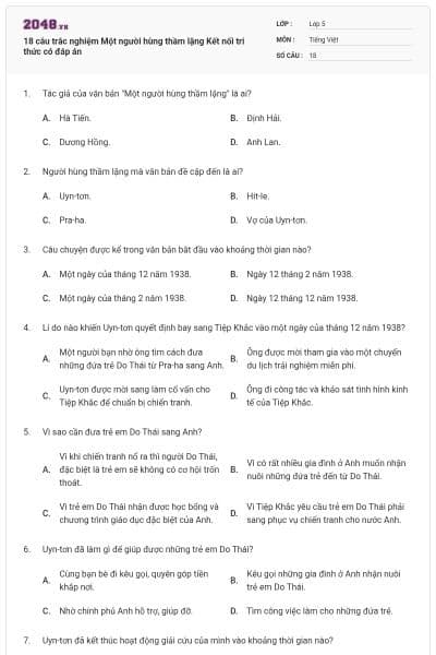 18 câu trắc nghiệm Một người hùng thầm lặng Kết nối tri thức có đáp án