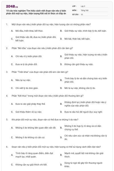10 câu trắc nghiệm Tìm hiểu cách viết đoạn văn nêu ý kiến phản đối một sự việc, hiện tượng Kết nối tri thức có đáp án