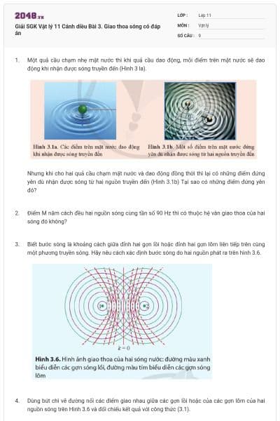 Giải SGK Vật lý 11 Cánh diều Bài 3. Giao thoa sóng có đáp án