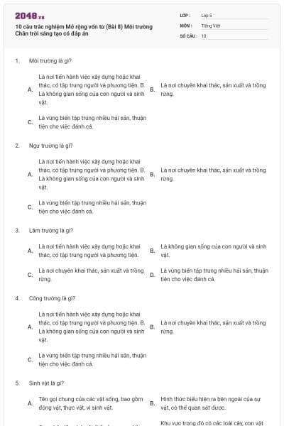 10 câu trắc nghiệm Mở rộng vốn từ (Bài 8) Môi trường Chân trời sáng tạo có đáp án