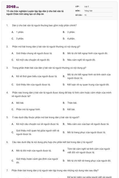15 câu trắc nghiệm Luyện tập lập dàn ý cho bài văn tả người Chân trời sáng tạo có đáp án