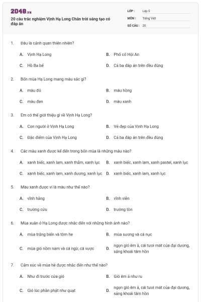 20 câu trắc nghiệm Vịnh Hạ Long Chân trời sáng tạo có đáp án