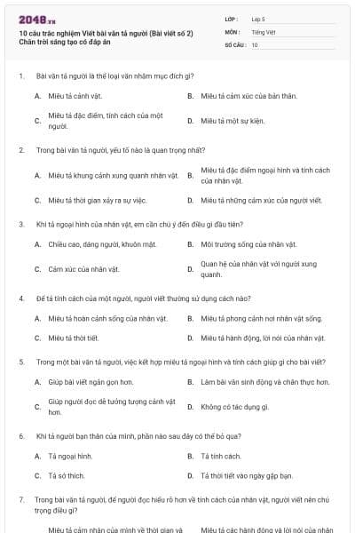 10 câu trắc nghiệm Viết bài văn tả người (Bài viết số 2) Chân trời sáng tạo có đáp án
