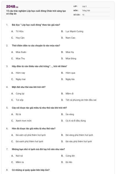 15 câu trắc nghiệm Lớp học cuối đông Chân trời sáng tạo có đáp án