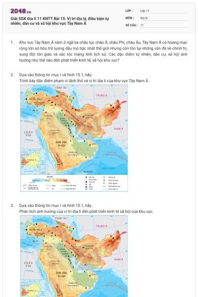 Giải SGK Địa lí 11 KNTT Bài 15: Vị trí địa lý, điều kiện tự nhiên, dân cư và xã hội khu vực Tây Nam Á
