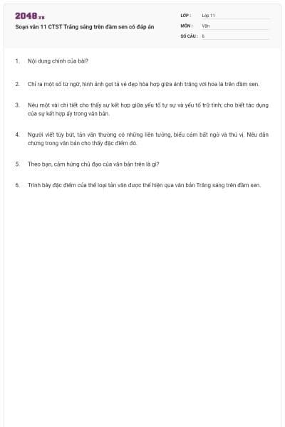 Soạn văn 11 CTST Trăng sáng trên đầm sen có đáp án