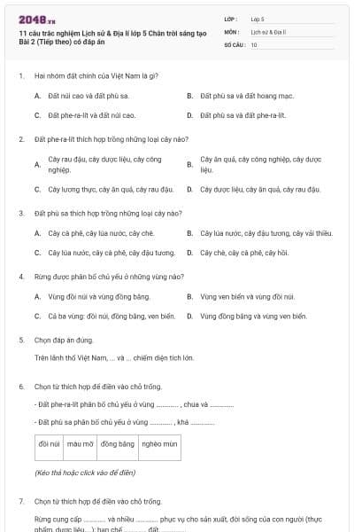 11 câu trắc nghiệm Lịch sử & Địa lí lớp 5 Chân trời sáng tạo Bài 2 (Tiếp theo) có đáp án