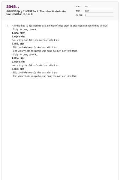 Giải SGK Địa lý 11 CTST Bài 7. Thực hành: tìm hiểu nền kinh tế tri thức có đáp án