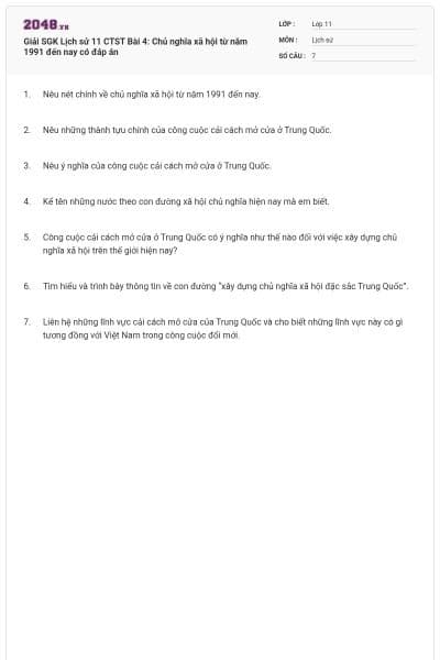 Giải SGK Lịch sử 11 CTST Bài 4: Chủ nghĩa xã hội từ năm 1991 đến nay có đáp án