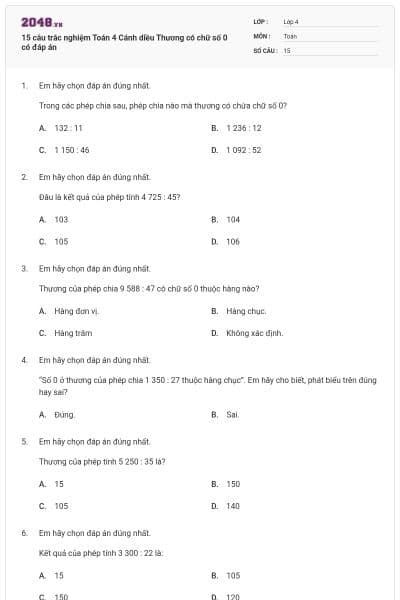 15 câu trắc nghiệm Toán 4 Cánh diều Thương có chữ số 0 có đáp án