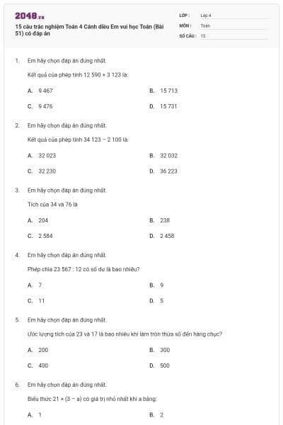 15 câu trắc nghiệm Toán 4 Cánh diều Em vui học Toán (Bài 51) có đáp án