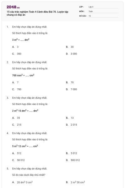 15 câu trắc nghiệm Toán 4 Cánh diều Bài 70. Luyện tập chung có đáp án