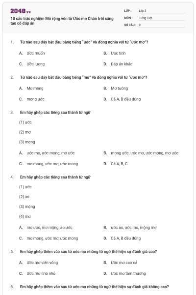 10 câu trắc nghiệm Mở rộng vốn từ Ước mơ Chân trời sáng tạo có đáp án