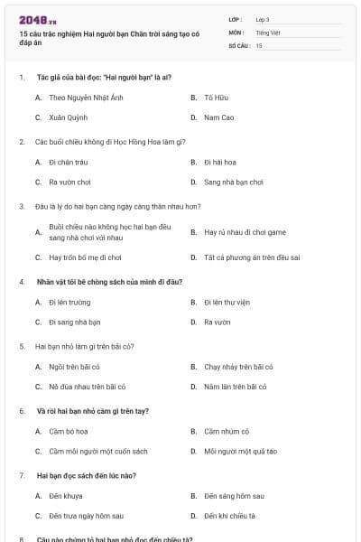 15 câu trắc nghiệm Hai người bạn Chân trời sáng tạo có đáp án
