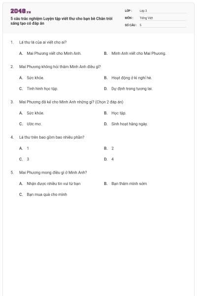 5 câu trắc nghiệm Luyện tập viết thư cho bạn bè Chân trời sáng tạo có đáp án