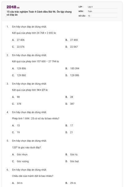 15 câu trắc nghiệm Toán 4 Cánh diều Bài 96. Ôn tập chung có đáp án