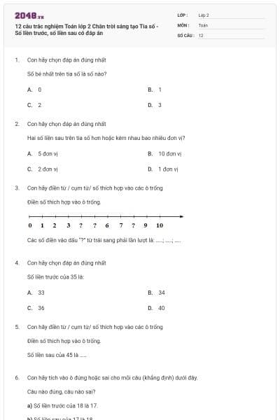 12 câu trắc nghiệm Toán lớp 2 Chân trời sáng tạo Tia số - Số liền trước, số liền sau có đáp án