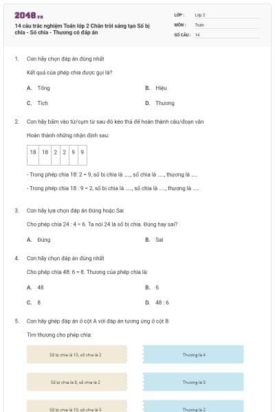 14 câu trắc nghiệm Toán lớp 2 Chân trời sáng tạo Số bị chia - Số chia - Thương có đáp án