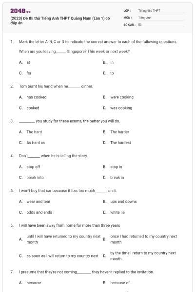 (2023) Đề thi thử Tiếng Anh THPT Quảng Nam (Lần 1) có đáp án