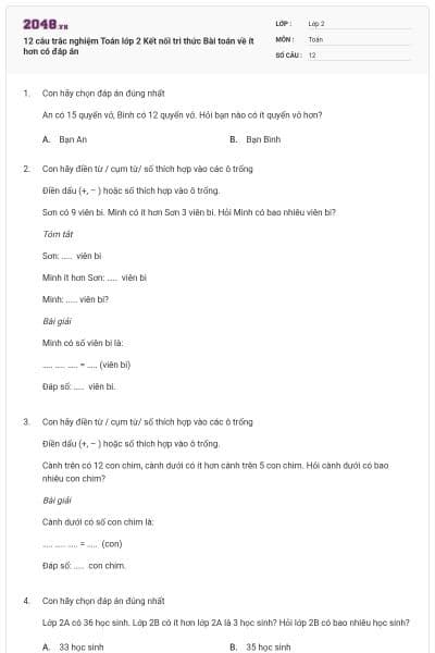 12 câu trắc nghiệm Toán lớp 2 Kết nối tri thức Bài toán về ít hơn có đáp án