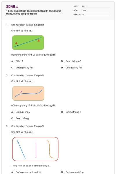 10 câu trắc nghiệm Toán lớp 2 Kết nối tri thức Đường thẳng, đường cong có đáp án