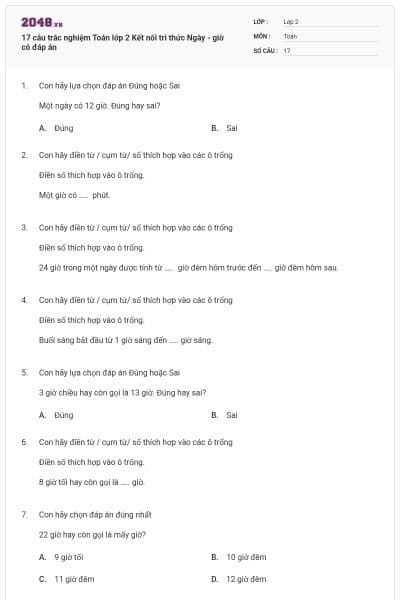 17 câu trắc nghiệm Toán lớp 2 Kết nối tri thức Ngày - giờ có đáp án