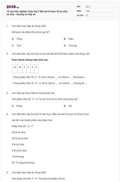 15 câu trắc nghiệm Toán lớp 2 Kết nối tri thức Số bị chia - số chia - thương có đáp án