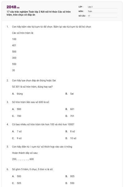 17 câu trắc nghiệm Toán lớp 2 Kết nối tri thức Các số tròn trăm, tròn chục có đáp án
