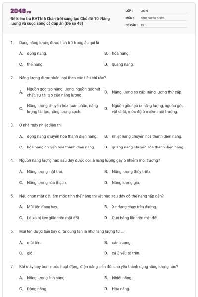 Đề kiểm tra KHTN 6 Chân trời sáng tạo Chủ đề 10. Năng lượng và cuộc sống có đáp án (Đề số 48)