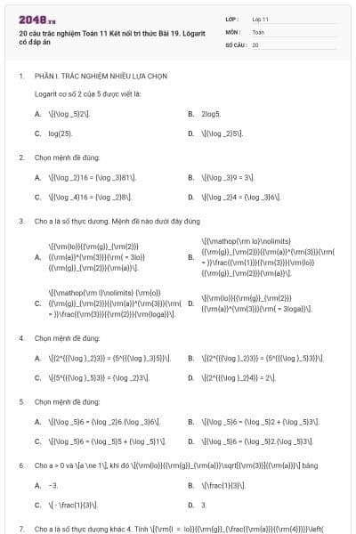20 câu trắc nghiệm Toán 11 Kết nối tri thức Bài 19. Lôgarit có đáp án