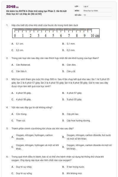 Đề kiểm tra KHTN 6 Chân trời sáng tạo Phần 2. Đề thi kết thúc học kì I có đáp án (Đề số 60)