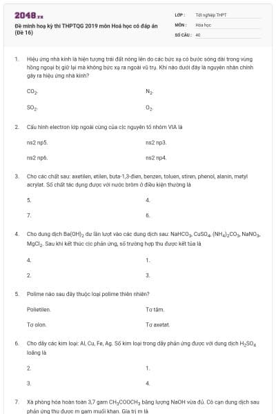 Đề minh hoạ kỳ thi THPTQG 2019 môn Hoá học có đáp án (Đề 16)