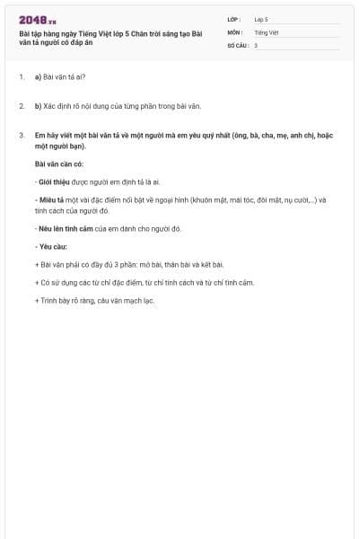 Bài tập hàng ngày Tiếng Việt lớp 5 Chân trời sáng tạo Bài văn tả người có đáp án
