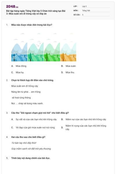 Bài tập hàng ngày Tiếng Việt lớp 5 Chân trời sáng tạo Bài 3: Mùa xuân em đi trồng cây có đáp án