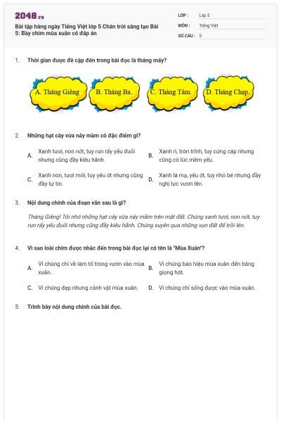 Bài tập hàng ngày Tiếng Việt lớp 5 Chân trời sáng tạo Bài 5: Bầy chim mùa xuân có đáp án