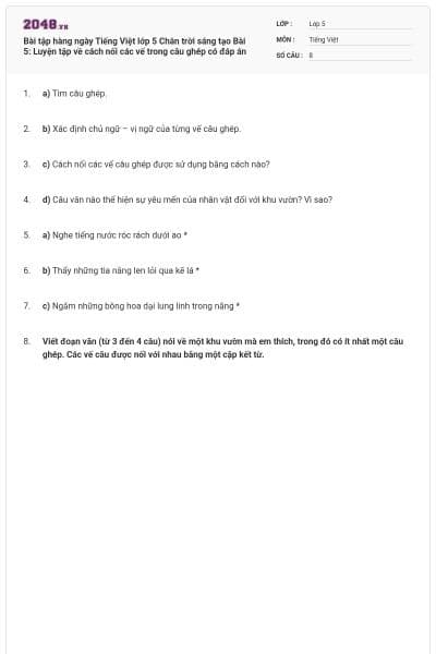 Bài tập hàng ngày Tiếng Việt lớp 5 Chân trời sáng tạo Bài 5: Luyện tập về cách nối các vế trong câu ghép có đáp án