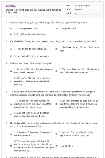 Chương 1: Quy định chung và quy tắc giao thông đường bộ (câu 31-60)