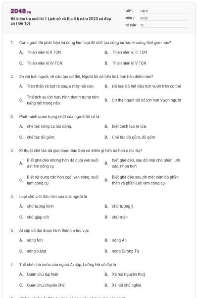 Đề kiểm tra cuối kì 1 Lịch sử và Địa lí 6 năm 2023 có đáp án ( Đề 10)